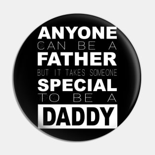 I love my Daddy! Pin