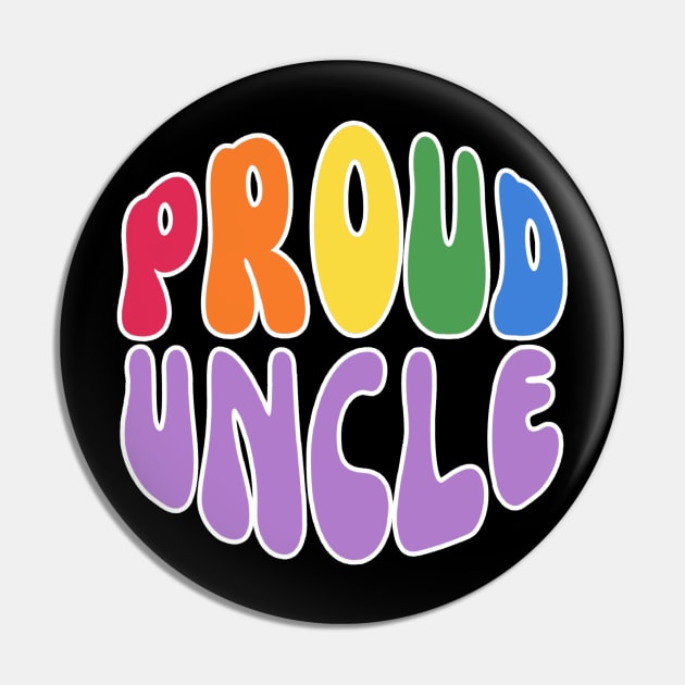 Proud Uncle Pin by Happii Pink