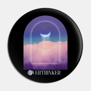 Overthinker Pin