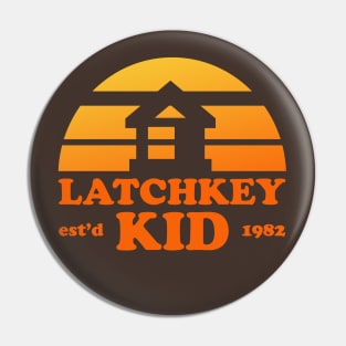 Latchkey Kid Pin