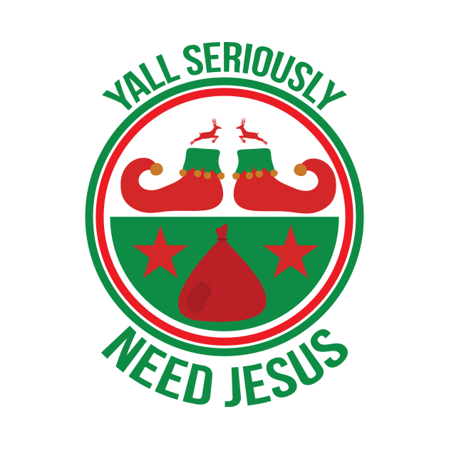 Y All Seriously Need Jesus T Shirt For Women Men by Pretr=ty