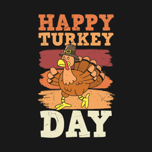 Happy Turkey Day T-Shirt