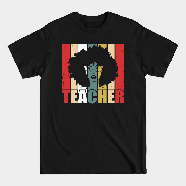 Disover Teacher Black History - Black History - T-Shirt