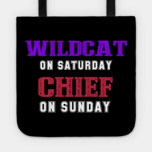 wildcat on Saturday chief on sunday Tote