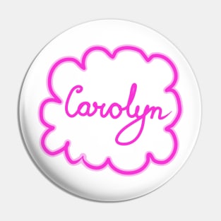 Carolyn. Female name. Pin