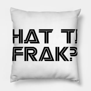 What the FRAK Pillow