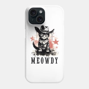 Funny Cat Cowboy Cowgirl Meow Howdy Meowdy Phone Case