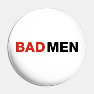 Bad Men Logo Pin