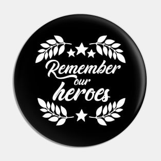 'Remember Our Heroes' Military Public Service Shirt Pin