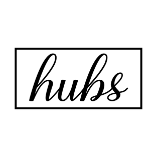 Hubs - Matching Couple Engagement Wedding Party Honeymoon Gift For Men T-Shirt