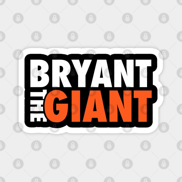 Bryant the Giant Magnet by THEDFDESIGNS