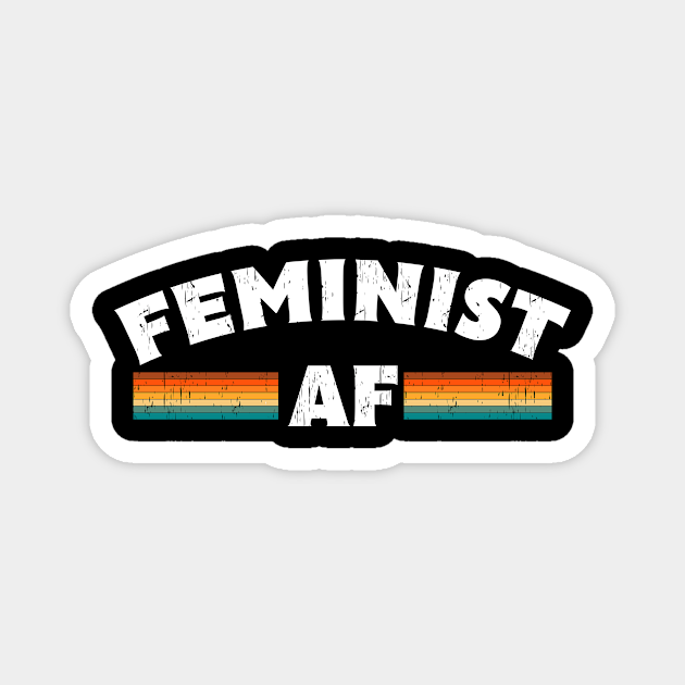 Feminist Af Feminism Women T Feminism Magnet Teepublic 