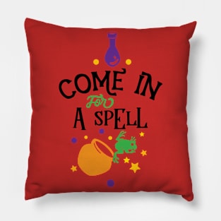 Halloween Come in for a spell Pillow