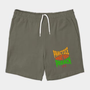 Practice What You Preach Shorts