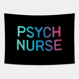 Psych Nurse Funny Psychiatric Nurse Gift Idea Tapestry