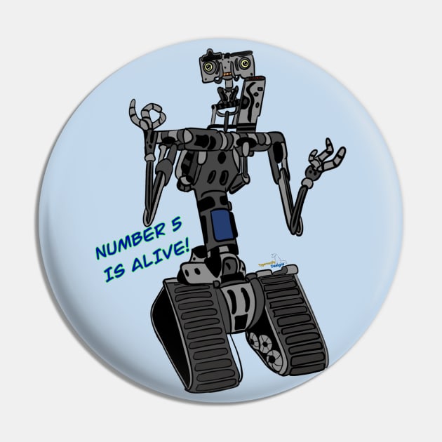 Johnny 5 Is Alive Pin by tygerwolfe