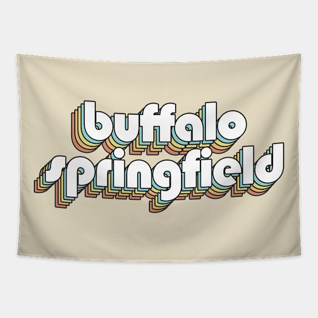 Buffalo Springfield - Retro Rainbow Typography Faded Style Tapestry by Paxnotods