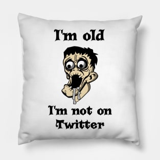 I don't do social media Pillow