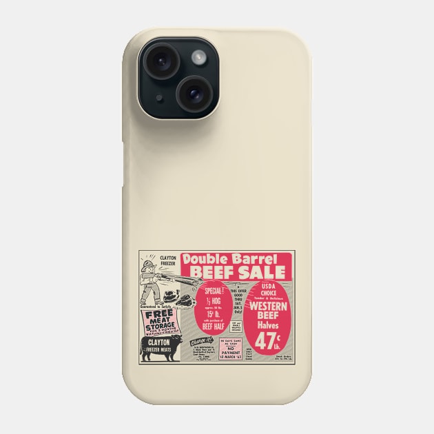 Double Barrel Beef Sale Phone Case by DCMiller01