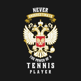 Power Of A Tennis Player T-Shirt
