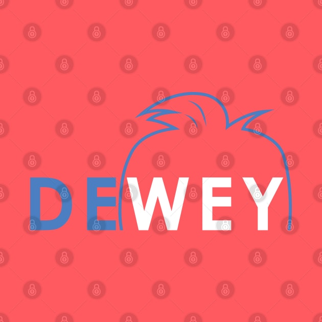 Dewey Late by nickbeta