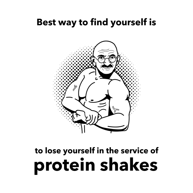 Ghandi Funny Protein Shake Quote - Premier Protein Shake Powder Atkins Protein Shakes by Medical Student Tees