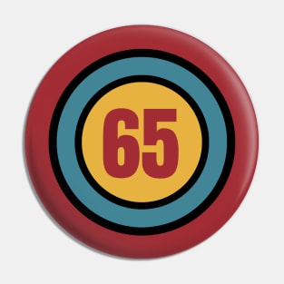 The Number 65 - sixty five - sixty fifth - 65th Pin