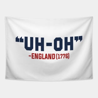 Uh-Oh England (1776) USA Tapestry