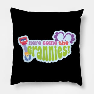 Here Come the Grannies! Pillow