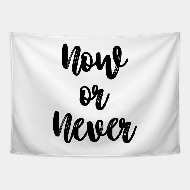 Now or Never Tapestry by PeaceLoveandWeightLoss