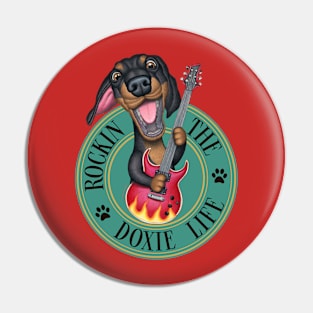 Rockin The Doxie Life Pin