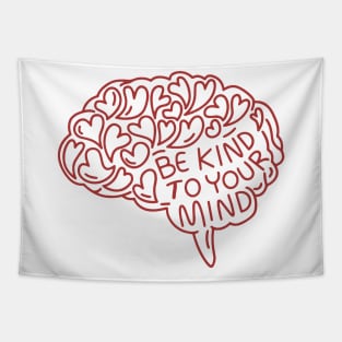 be-kind-to-your-mind Tapestry