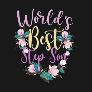 Family World's Best Step Son Tee Funny Step Son Ever Gift T-Shirt