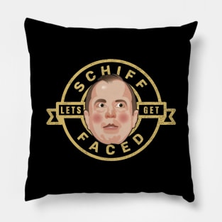 Let's Get Schiff Faced! Pillow