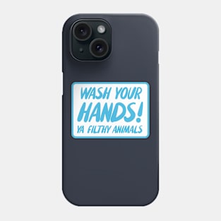 Wash Your Hands Phone Case