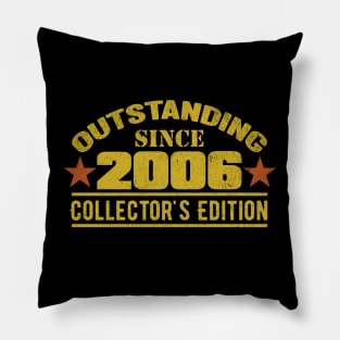 Outstanding Since 2006 Pillow