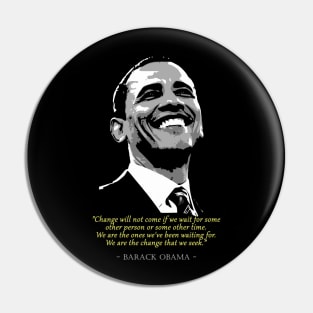 Barack Obama Quote Pin