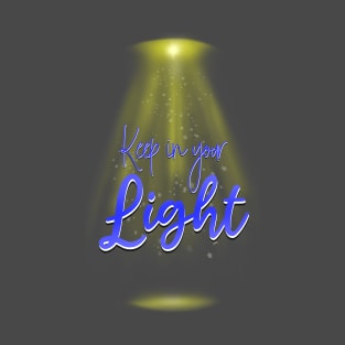 Keep In Your Light - Yellow Blue T-Shirt