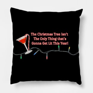 Christmas Cheer, Getting Lit For Christmas Pillow