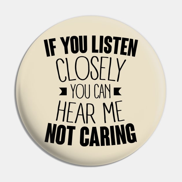 listen closely you can hear me not caring (black) Pin by nektarinchen