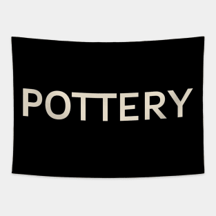 Pottery Hobbies Passions Interests Fun Things to Do Tapestry