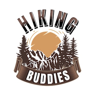 Hiking buddies, hiking lover T-Shirt