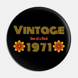 Vintage Birth Year 1971 Pin