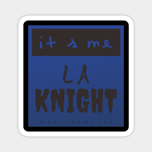 LA KNIGHT Magnet