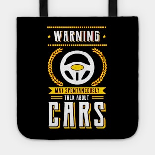 May Spontaneously Talk About Cars Tote