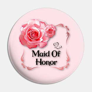 Maid of Honor Pin