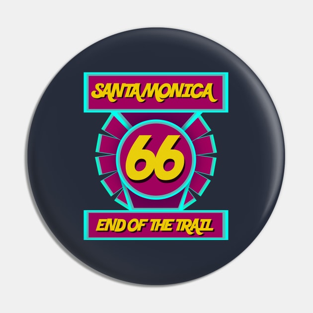 Route 66 - end of the trail Santa Monica Pin by ArteriaMix