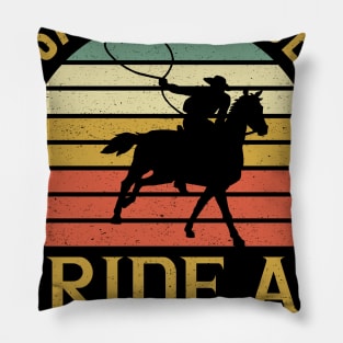 Save A Horse Ride Cowboy T Shirt For Men Women Gift Pillow