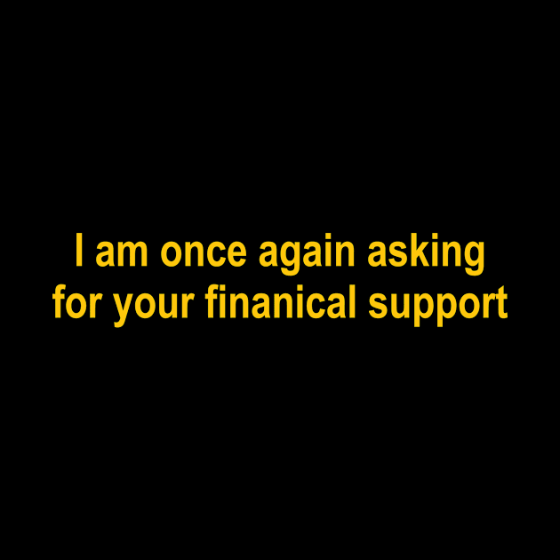I am once again asking for your financial support by Perpetual Brunch