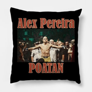 alex pereira poatan Pillow